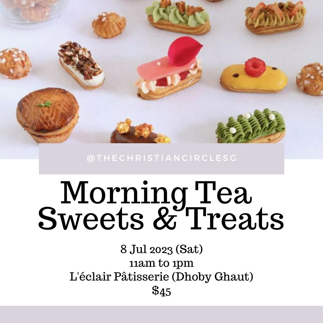 [Past Event] Morning Tea Sweets & Treats (A Christian Singles Event)