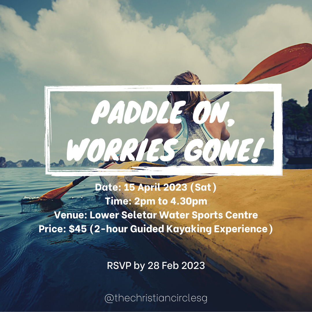 [Past Event] Paddle on, Worries gone! (A Christian Singles Event)